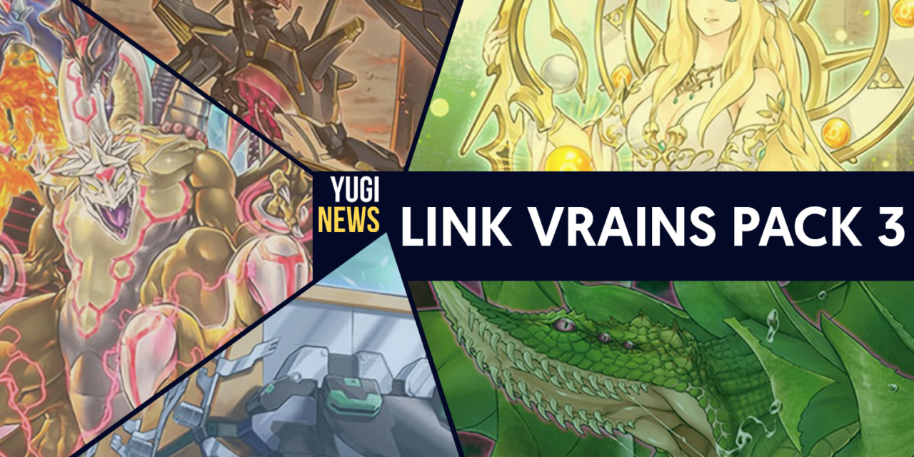 Les cartes du LINK VRAINS Pack 3