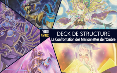 Les cartes du Deck de Structure : La Confrontation des Marionnettes de l'Ombre