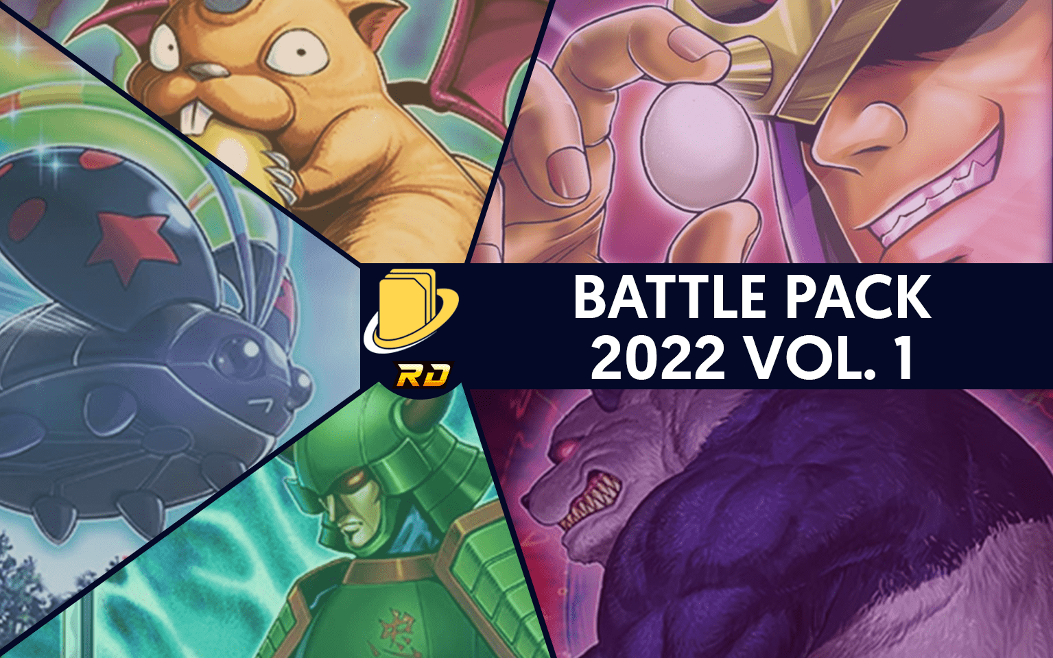Les cartes du Battle Pack 2022 Vol. 1