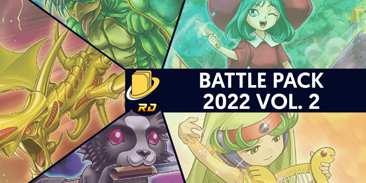 Les cartes du Battle Pack 2022 Vol. 2