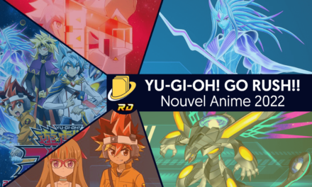 Nouvel Anime en 2022 : Yu-Gi-Oh! GO RUSH!!