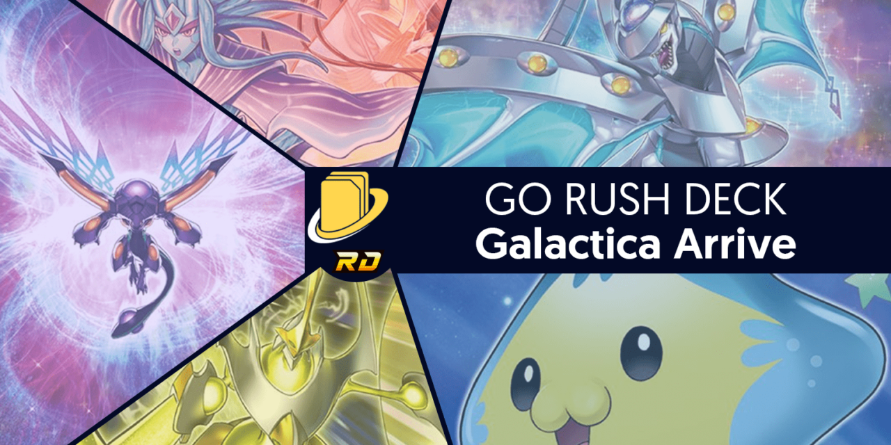 Les cartes du Go Rush Deck - Galactica Arrive