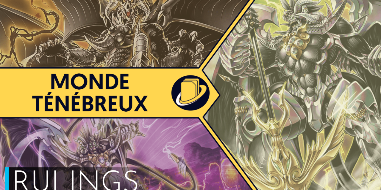 Les Rulings du Deck Monde Ténébreux