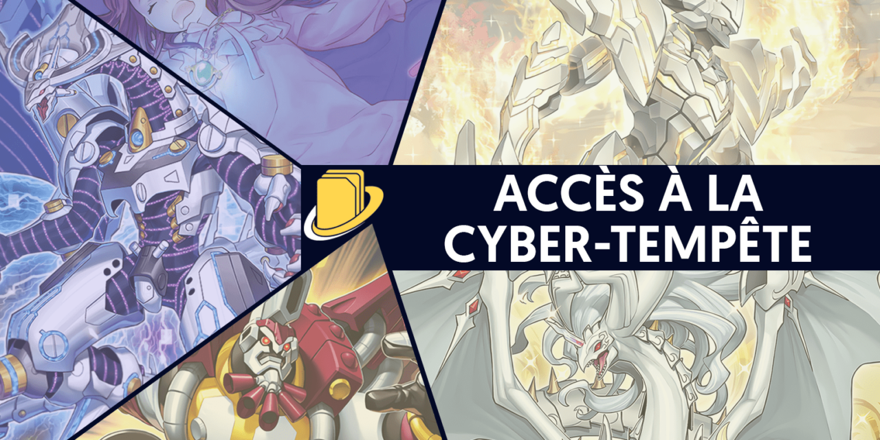 Les cartes d'Accès à la Cyber-Tempête