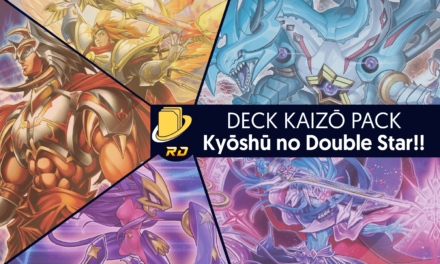 Les cartes du Deck Kaizō Pack - Kyōshū no Double Star!!