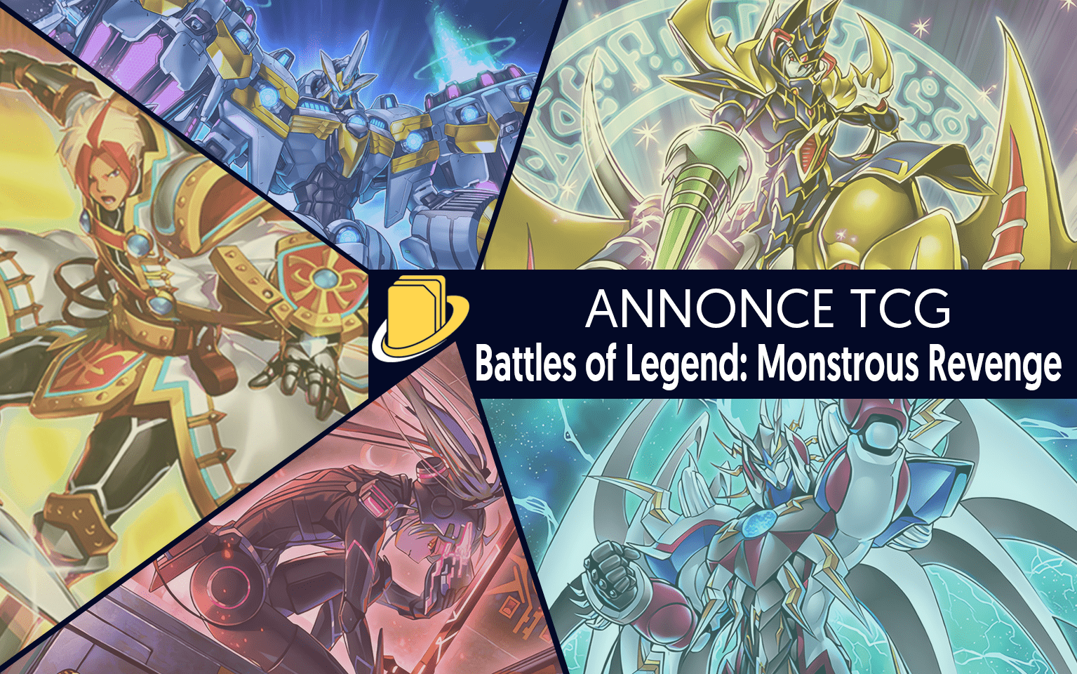 Annonce TCG de Battles of Legend Monstrous Revenge Yuginews