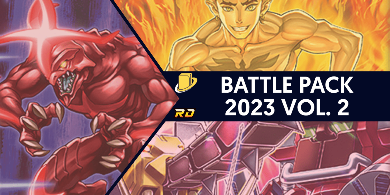 Les cartes du Battle Pack 2023 Vol. 2