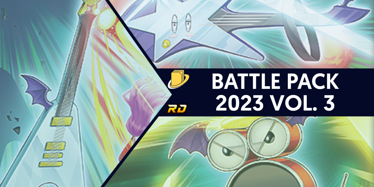 Les cartes du Battle Pack 2023 Vol. 3