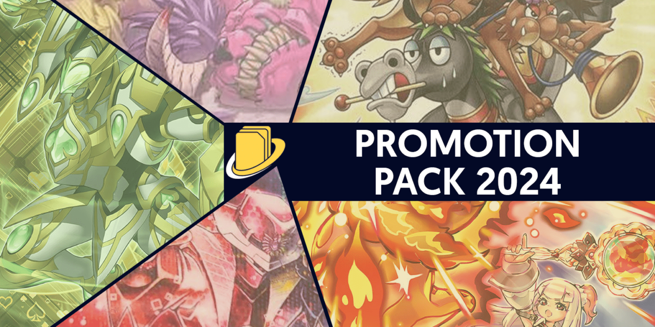 Les cartes du Promotion Pack 2024 (OCG)