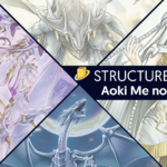 Les cartes du Structure Deck - Aoki Me no Kōrin -