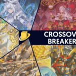 Les cartes de Crossover Breakers