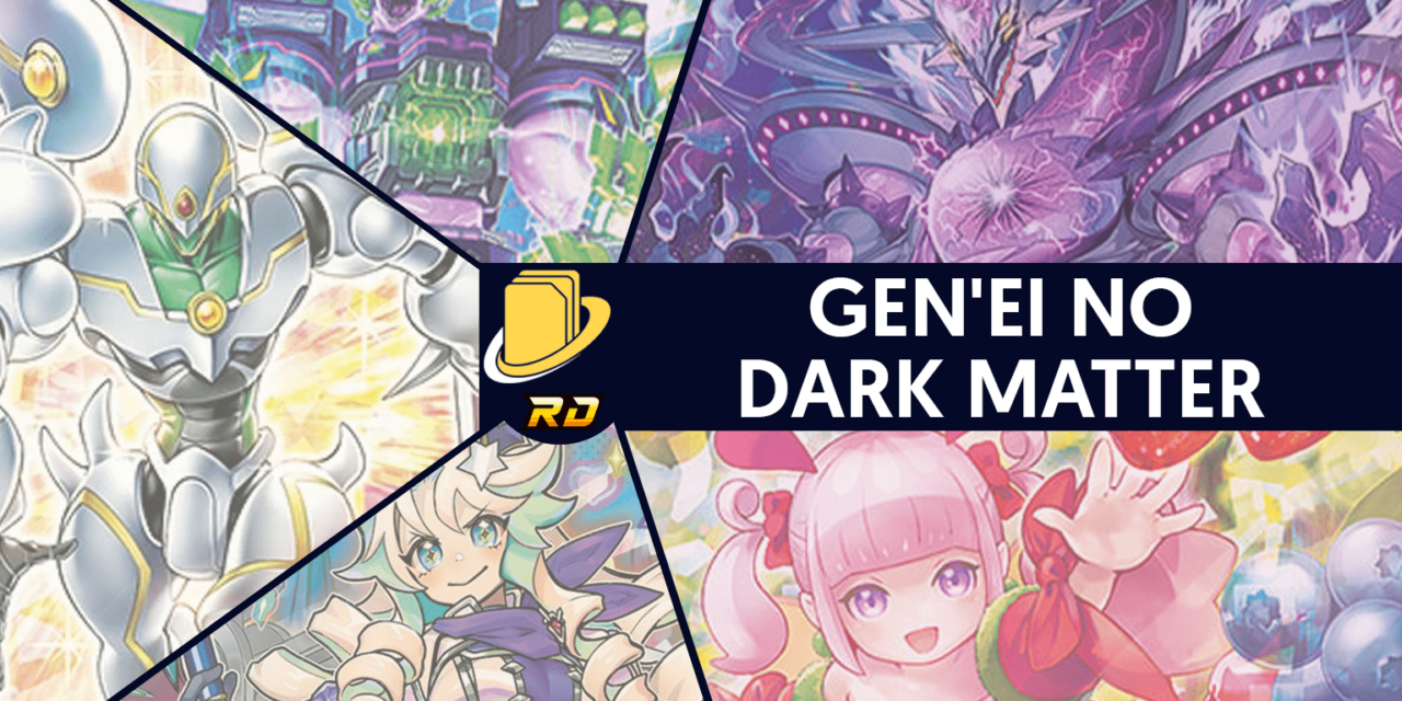 Les cartes de Gen'ei no Dark Matter