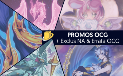 Les Promos OCG (+ Exclus NA & Errata OCG)