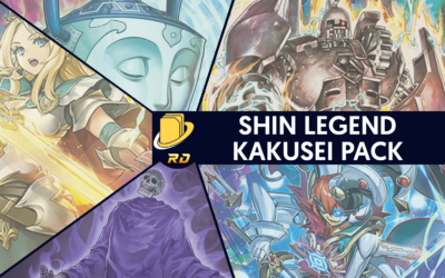 Les cartes du Shin Legend Kakusei Pack