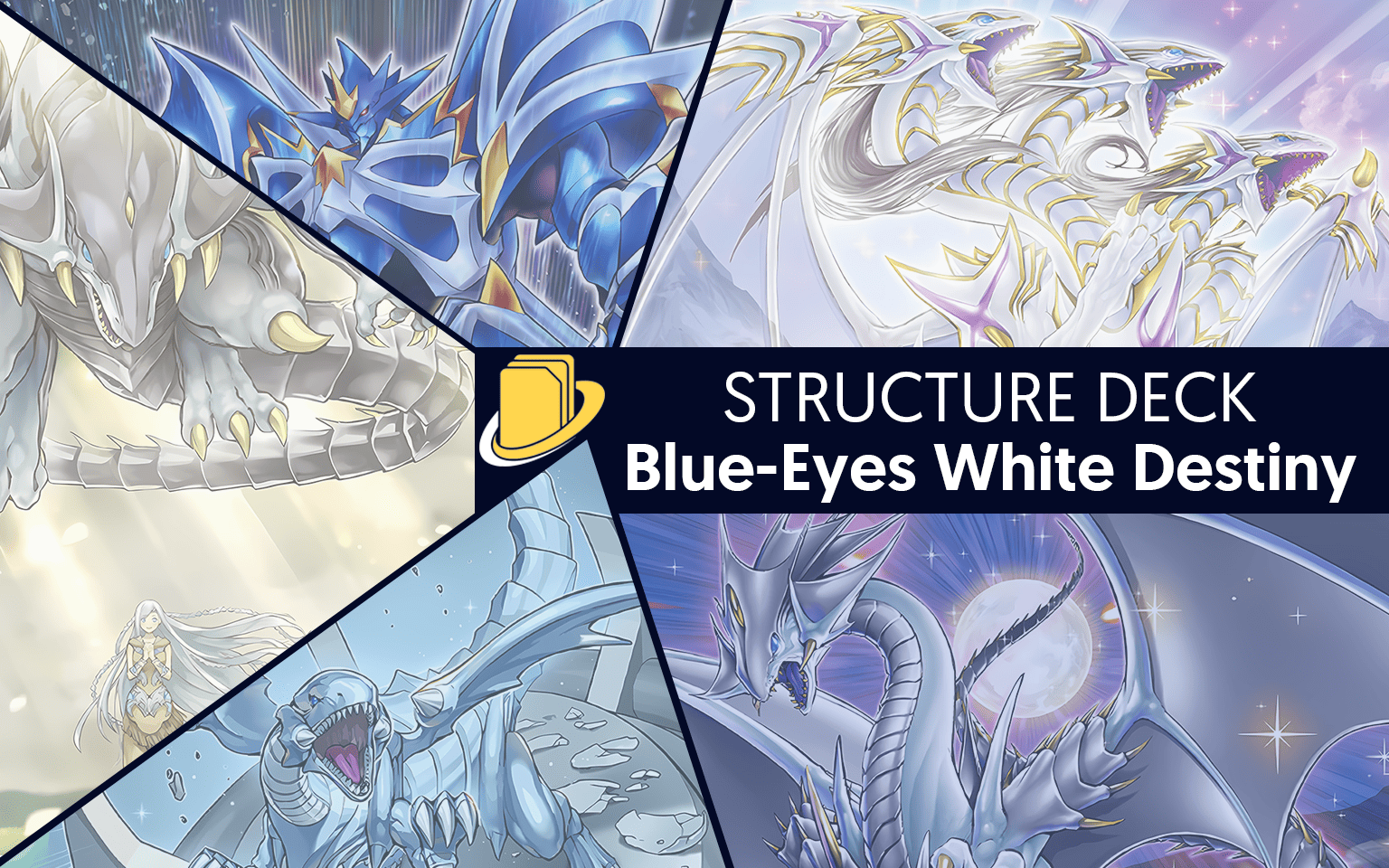 Les cartes du Structure Deck: Blue-Eyes White Destiny - Yuginews