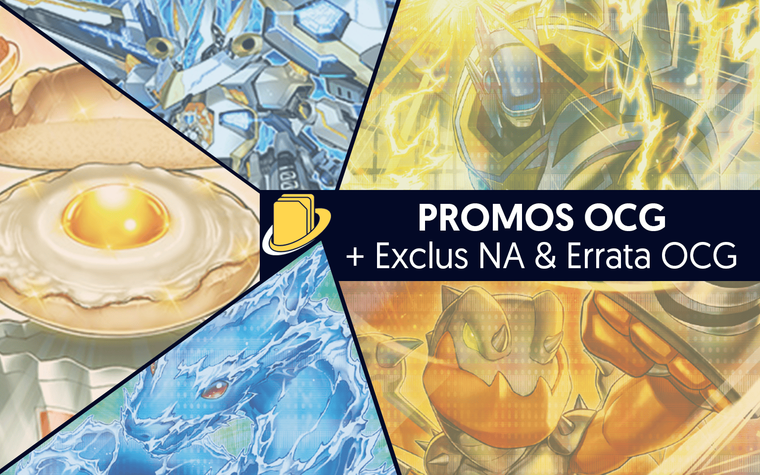 Les Promos OCG (+ Exclus NA & Errata OCG)