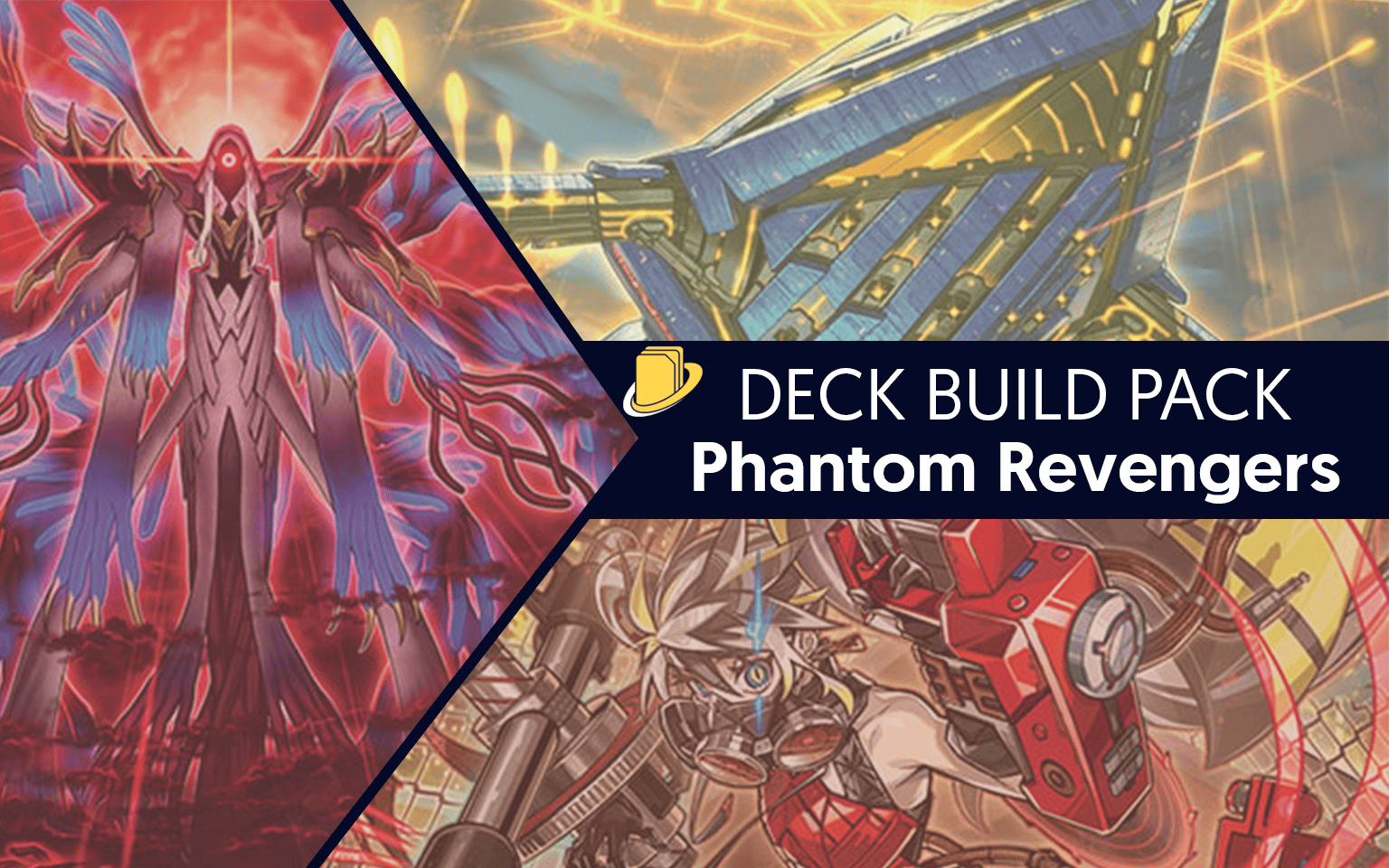 Les cartes du Deck-Build Pack - Phantom Revengers -