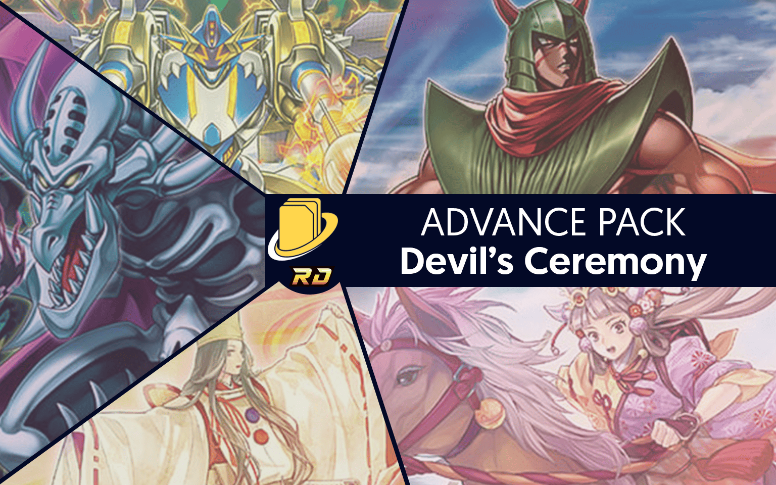 Les cartes de l'Advance Pack - Devil’s Ceremony -