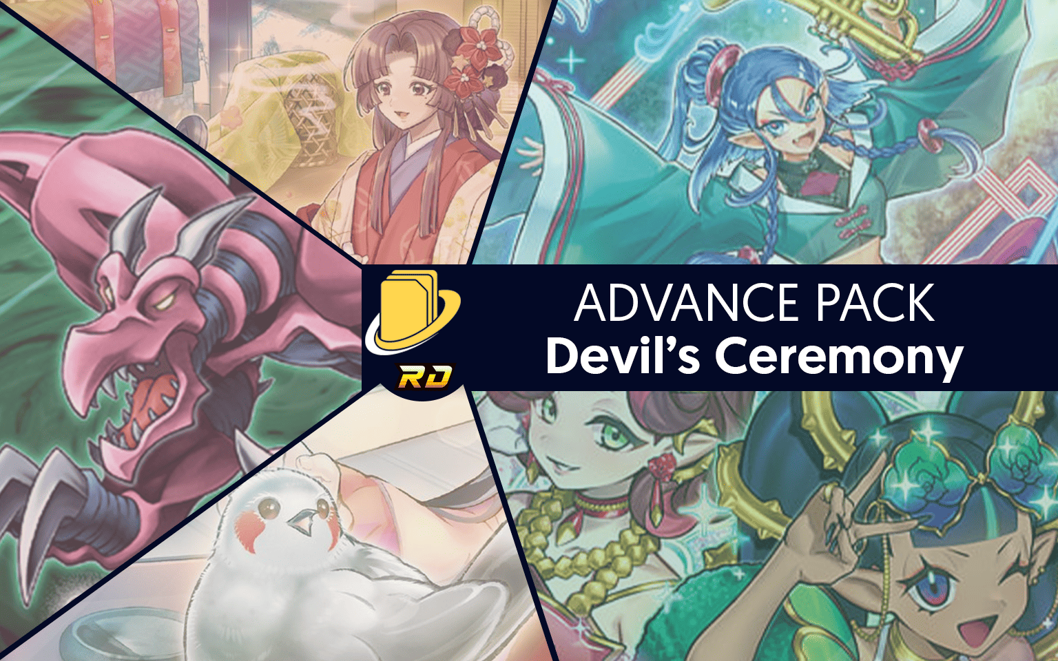 Les cartes de l'Advance Pack - Devil’s Ceremony -
