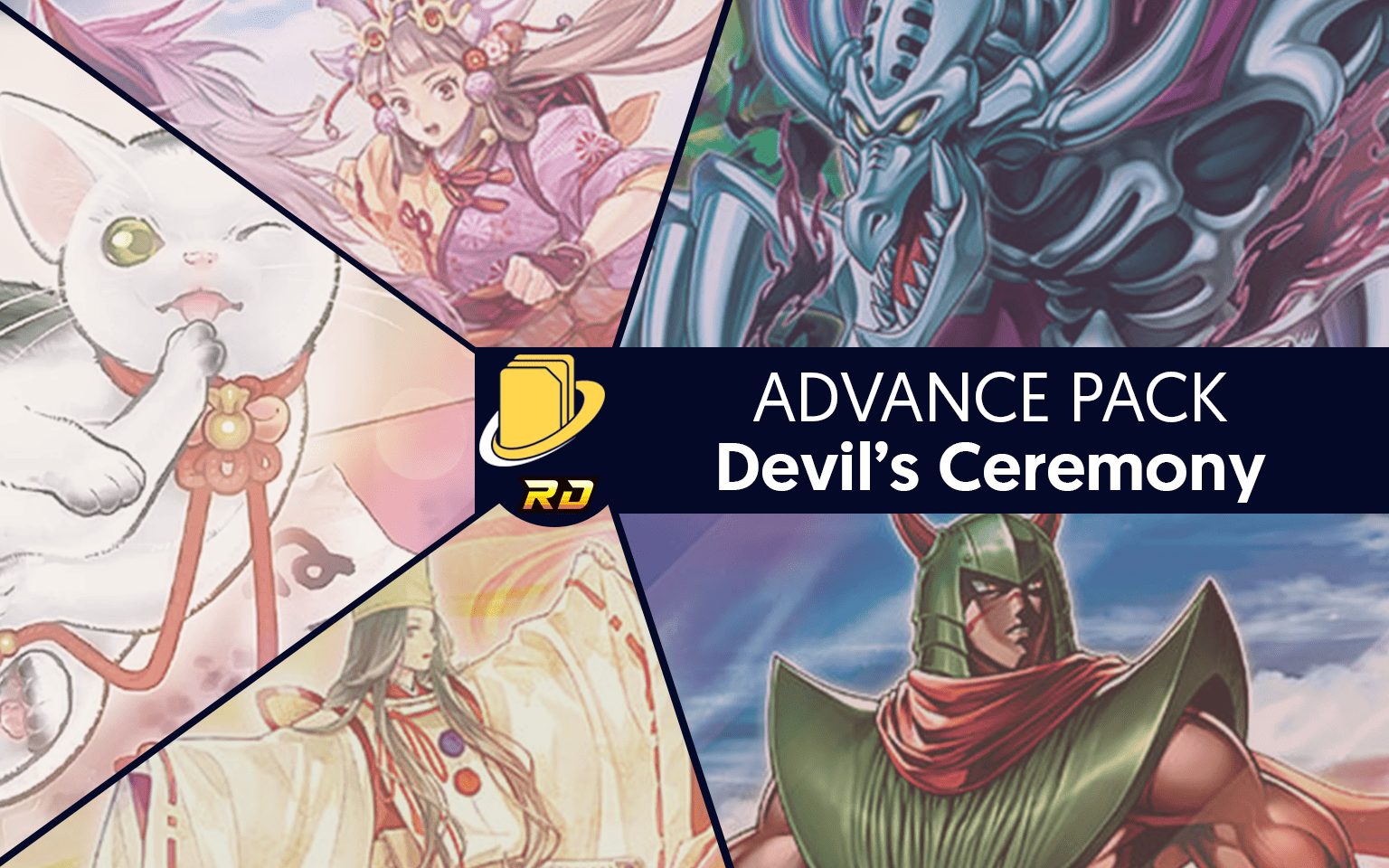 Les cartes de l'Advance Pack - Devil’s Ceremony -