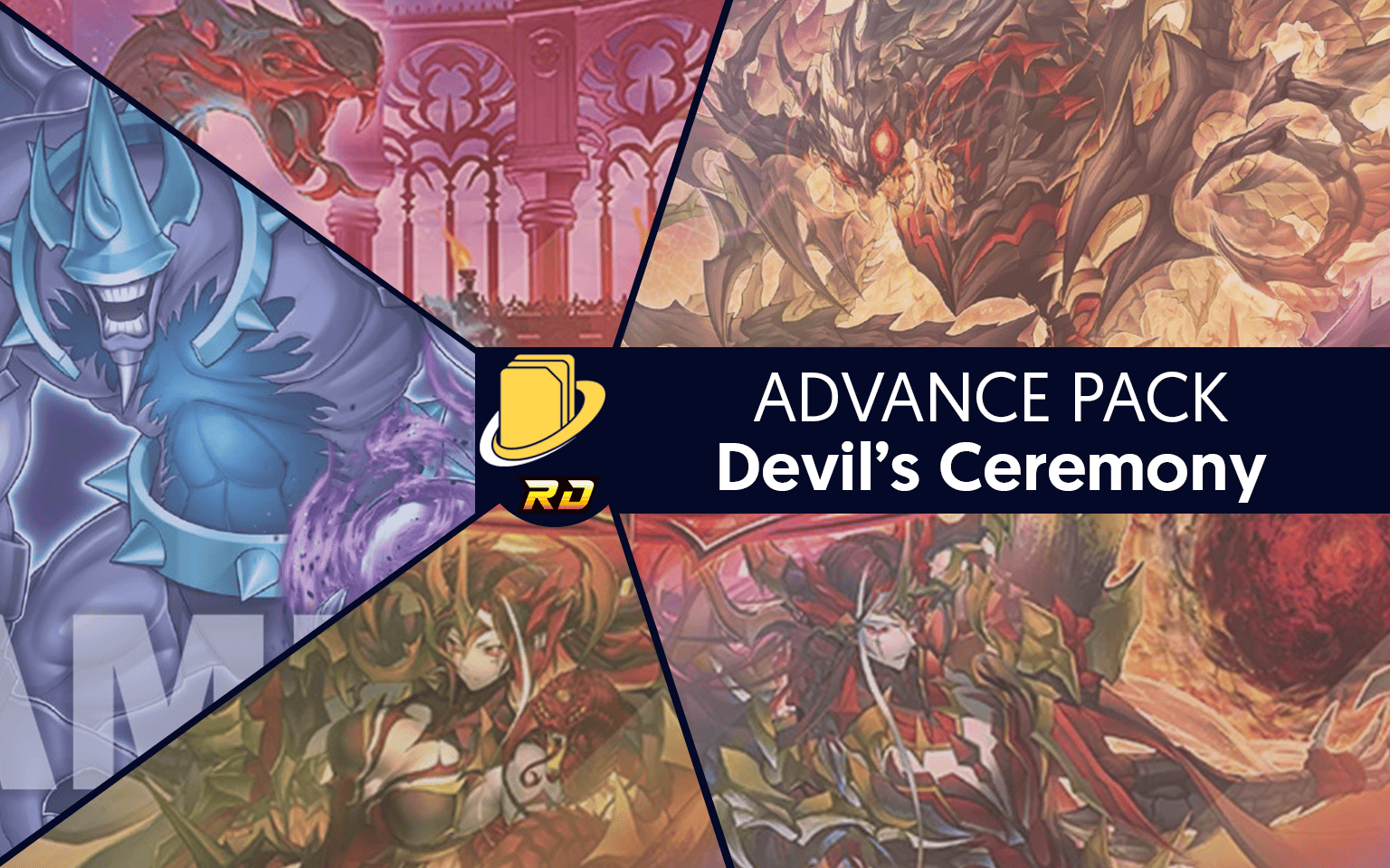 Les cartes de l'Advance Pack - Devil’s Ceremony -