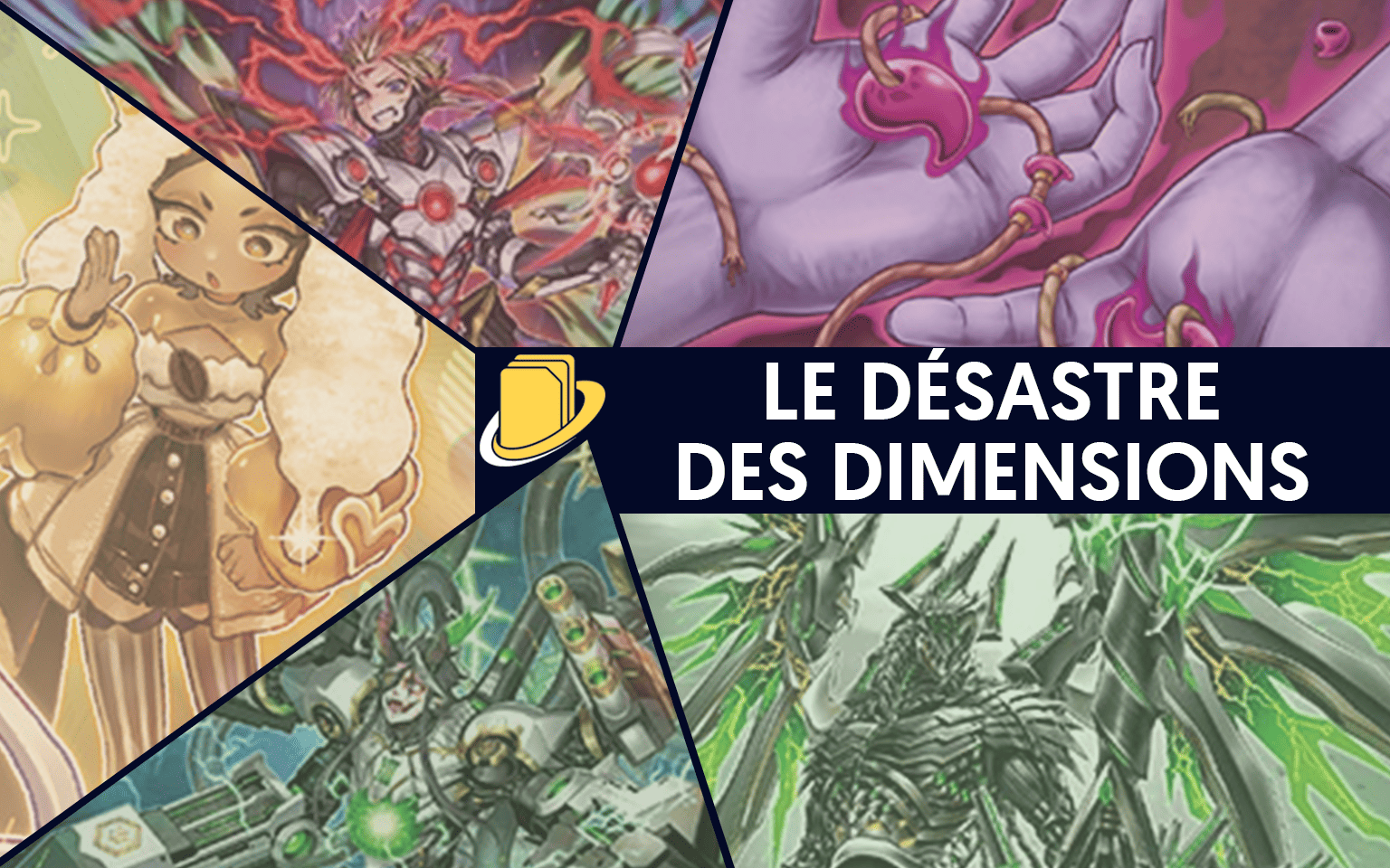 Les cartes du Désastre des Dimensions