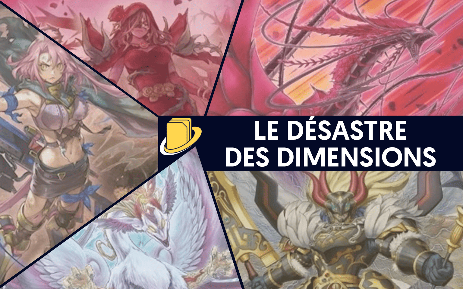 Les cartes du Désastre des Dimensions