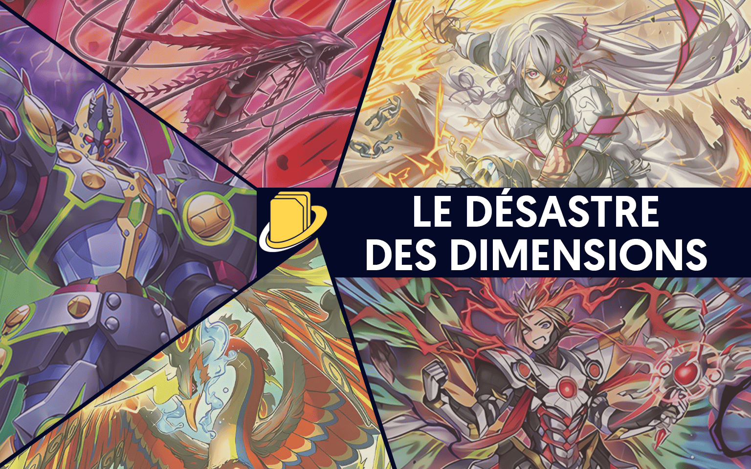 Les cartes du Désastre des Dimensions