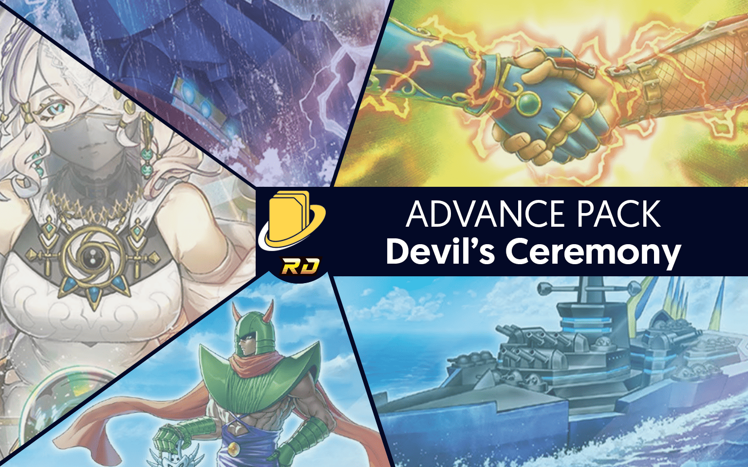 Les cartes de l'Advance Pack - Devil’s Ceremony -