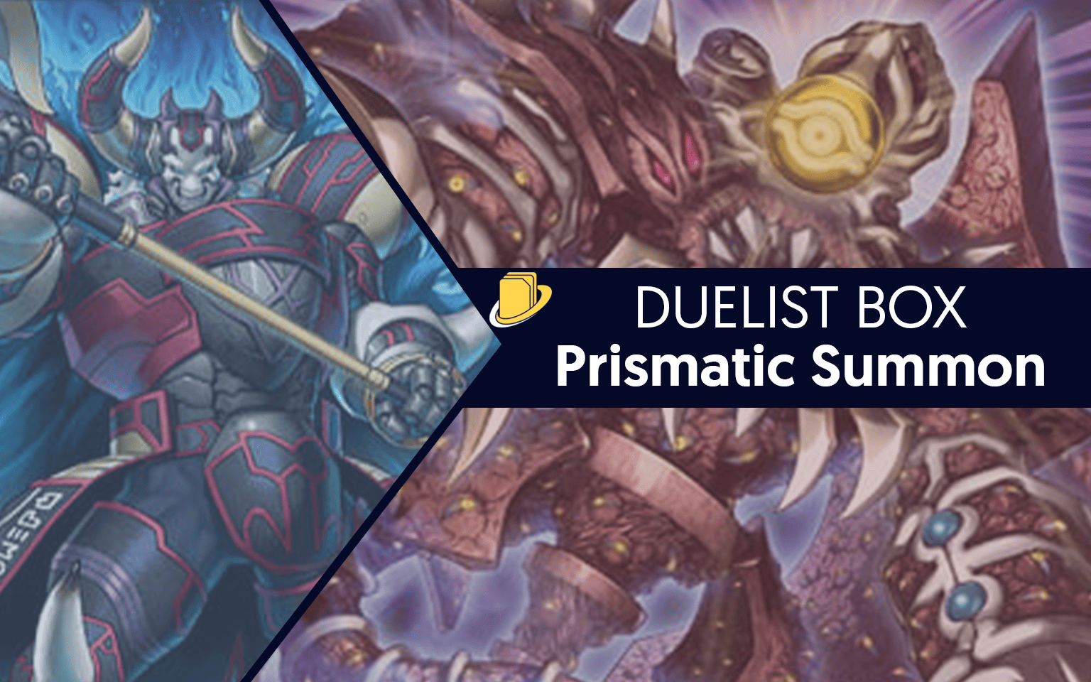 Les cartes de la Duelist Box - Prismatic Summon -