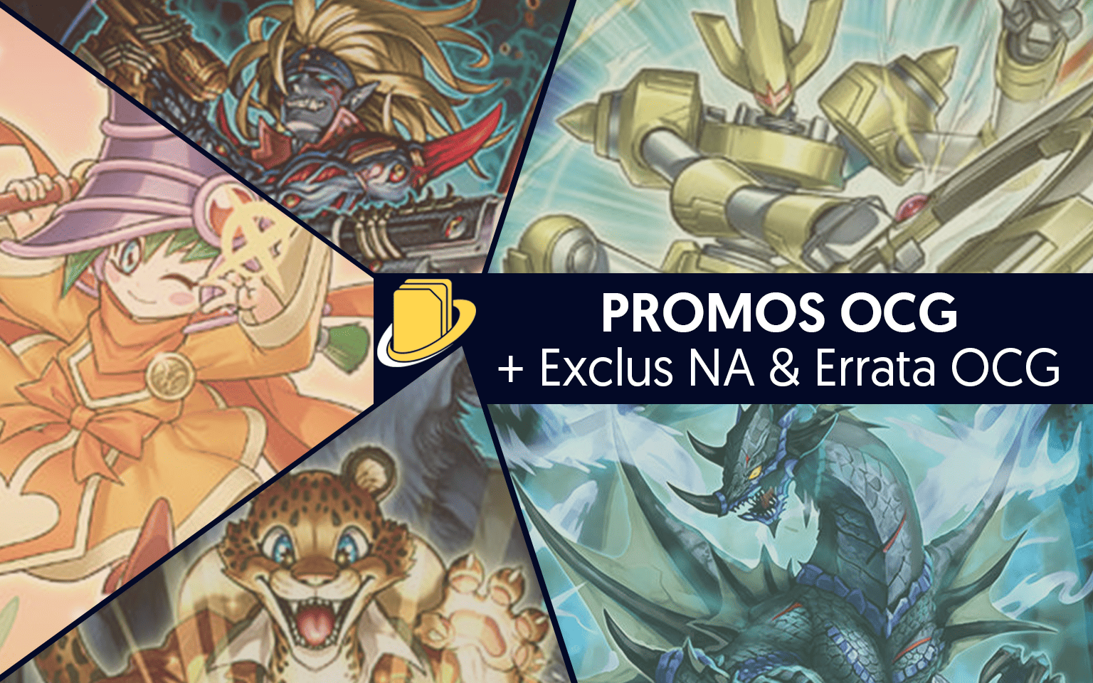 Les Promos OCG (+ Exclus NA & Errata OCG)